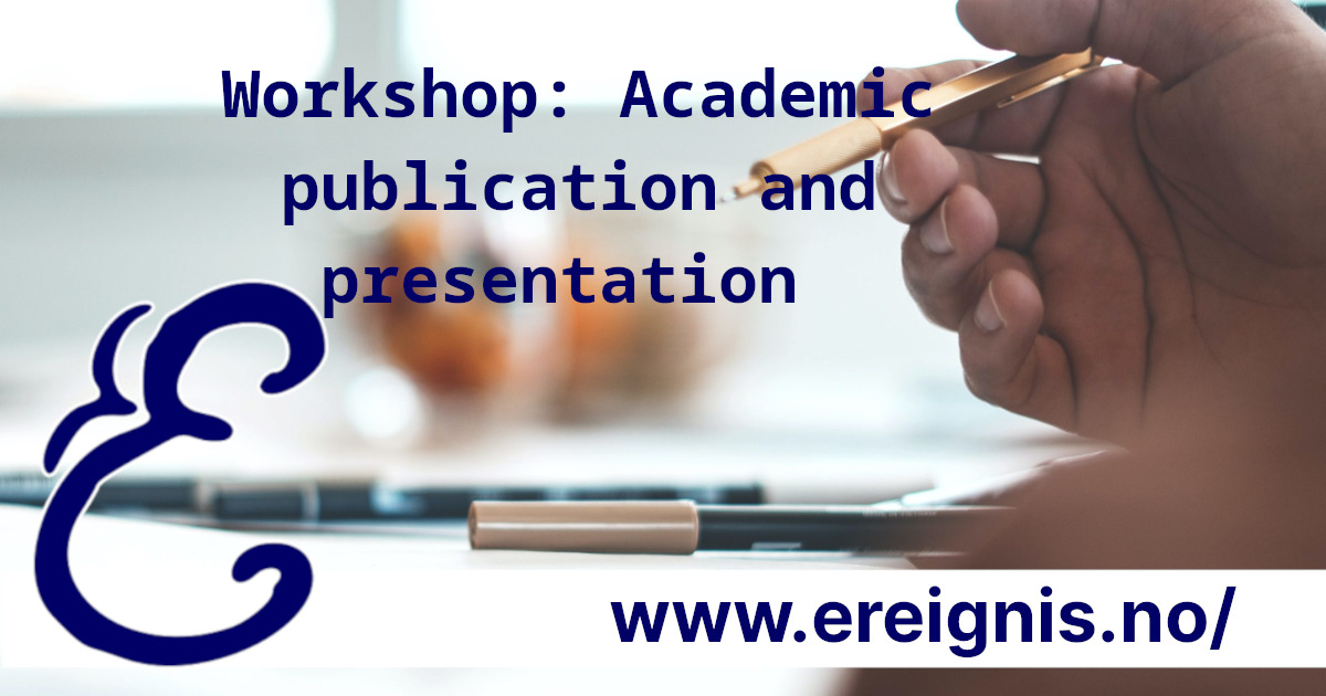 Ereignis Center for Philosophy and the Arts Workshop: An editors’ guide to publication and presentation  cover photo